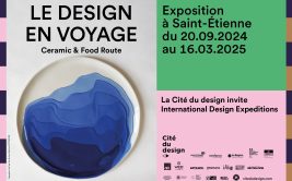 Visite guidée - Exposition LE DESIGN EN VOYAGE, Ceramic & Food Route