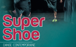 Super Shoe, un spectacle de danse tout public