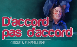 D'accord pas d'accord, un spectacle de cirque et funambule pour toute la famille !